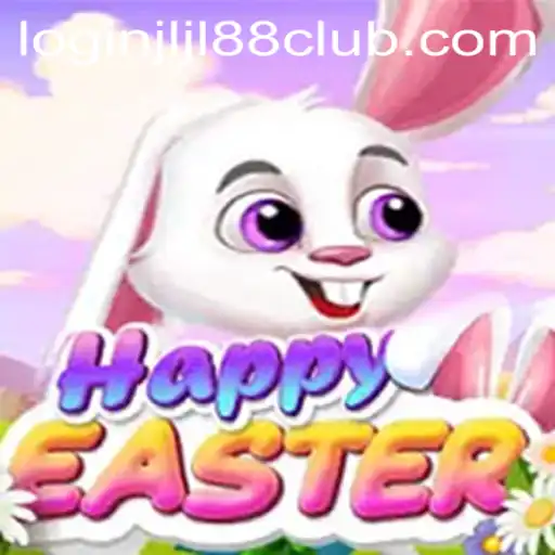 Exploring the Joyful World of HappyEaster and Jljl88 Club Login