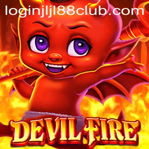Exploring the Thrilling World of DevilFire and Jljl88 Club Login
