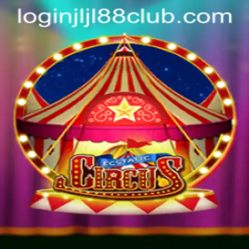 EcstaticCircus: A Deep Dive into the Enchanting World of Jljl88 Club Login